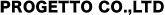 PROGETTO CO.,LTD　 プロゲット