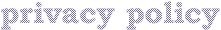 PRIVACY POLICY 個人情報保護方針